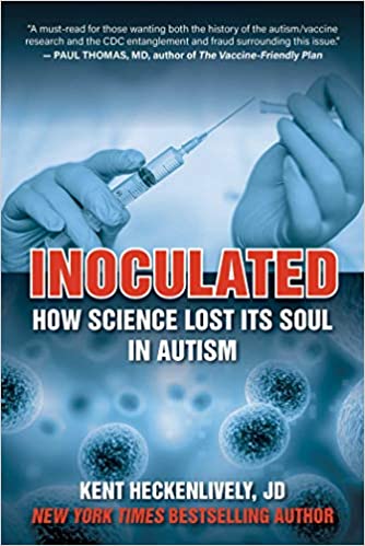 Inoculated How Science Lost its Soul in Autism